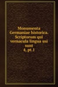 Monumenta Germaniae historica. Scriptorum qui vernacula lingua usi sunt