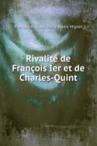 Rivalite de Francois Ier et de Charles-Quint