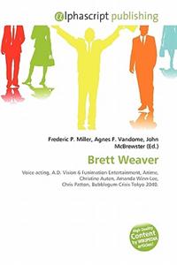 Brett Weaver