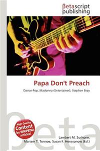 Papa Don't Preach