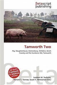 Tamworth Two
