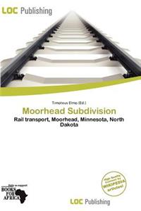 Moorhead Subdivision