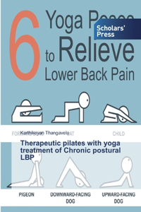 Therapeutic pilates with yoga treatment of Chronic postural LBP