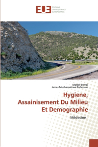 Hygiene, Assainisement Du Milieu Et Demographie