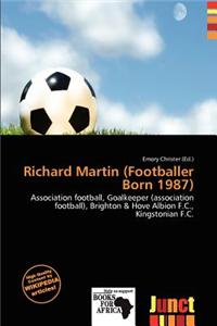 Richard Martin (Footballer Born 1987)