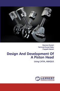 Design And Development Of A Piston Head