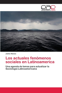 actuales fenómenos sociales en Latinoamerica