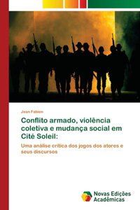 Conflito armado, violência coletiva e mudança social em Cité Soleil