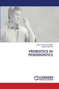 Probiotics in Periodontics