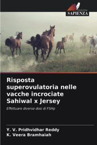 Risposta superovulatoria nelle vacche incrociate Sahiwal x Jersey