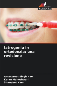 Iatrogenia in ortodonzia