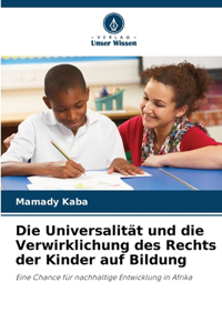 Universalität und die Verwirklichung des Rechts der Kinder auf Bildung