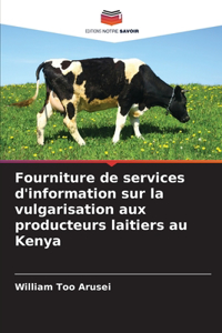 Fourniture de services d'information sur la vulgarisation aux producteurs laitiers au Kenya