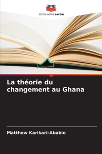 La théorie du changement au Ghana