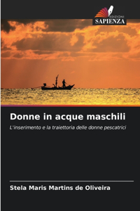 Donne in acque maschili