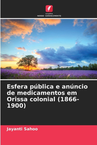 Esfera pública e anúncio de medicamentos em Orissa colonial (1866-1900)