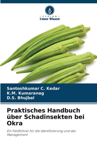 Praktisches Handbuch über Schadinsekten bei Okra