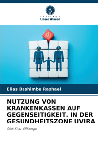 Nutzung Von Krankenkassen Auf Gegenseitigkeit. in Der Gesundheitszone Uvira