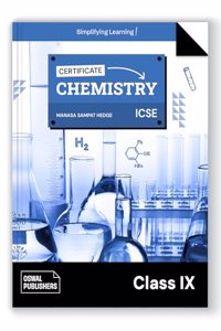 Oswal Certificate Chemistry Textbook for ICSE Class 9 : By Manasa Sampat Hegde