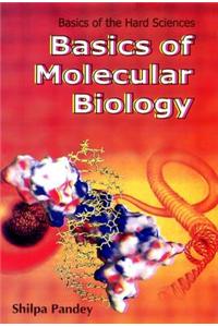 Basics of Molecular Biology