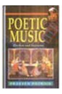 Poetic Music : Rhythm and Harmony