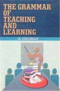 The Grammar of Teaching and Learning