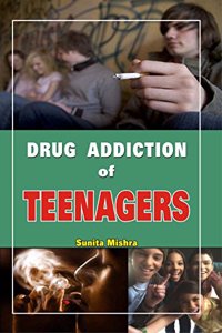 Drug Addiction of Teenagers
