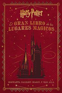 El gran libro de los lugares magicos de Harry Potter