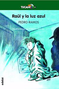 RAUL Y LA LUZ AZUL