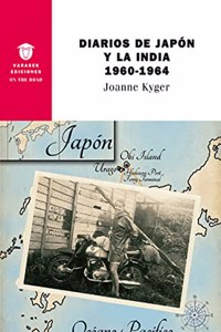 Diarios De Japon Y La India 1960-1964