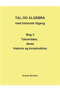TAL OG ALGEBRA med historisk tilgang