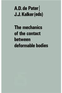 The Mechanics of the Contact Between Deformable Bodies