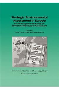 Strategic Environmental Assessment in Europe