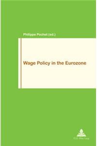 Wage Policy in the Eurozone