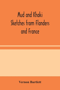Mud and Khaki