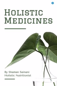 Holistic Medicines