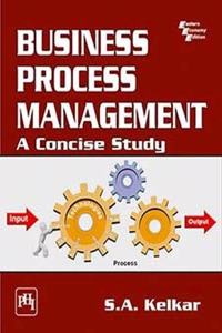 Business Process Management: A Concise Study