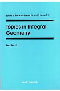 Topics in Integral Geometry