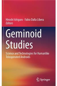 Geminoid Studies