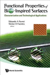 Functional Properties of Bio-Inspired Surfaces: Characterization and Technological Applications: Characterization and Technological Applications