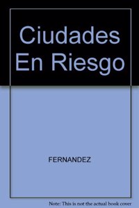 Ciudades En Riesgo