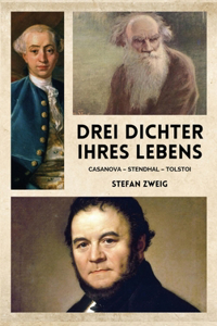 Drei Dichter ihres Lebens