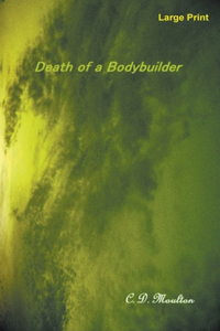 Death of a Bodybuilder