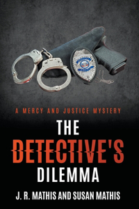 Detective's Dilemma