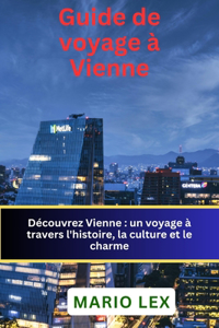 Guide de voyage à Vienne