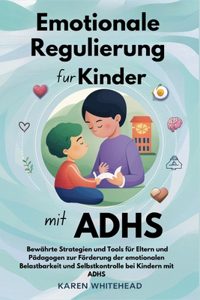 Emotionale Regulierung für Kinder mit ADHS