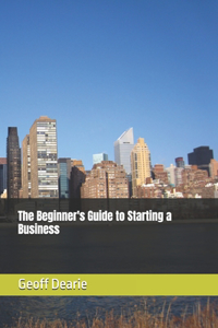 Beginner's Guide to Starting a Business