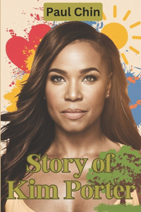 Story of Kim Porter