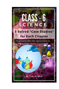 CBSE Class 6 Science Case Study Book