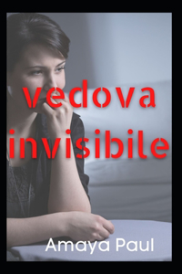 vedova invisibile